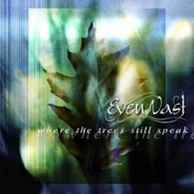 Even Vast - Where The Trees Still Speak CD #21237