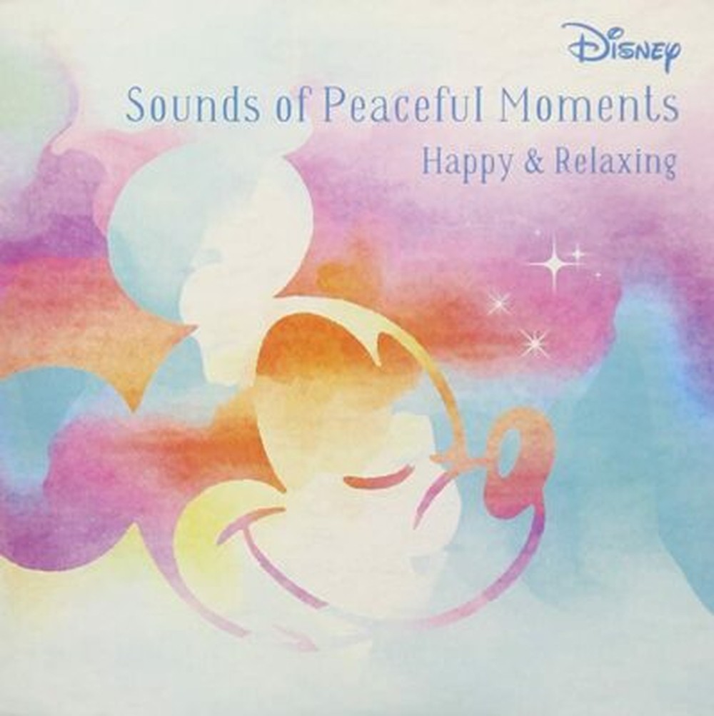 OST-DISNEY SOUNDS OF PEACEFUL MOMENT -HAPPY / RELAX--JAPAN CD