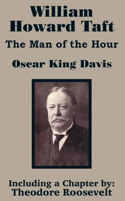 Oscar King Davis | William Howard Taft | Taschenbuch | Englisch (2002)