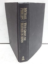 Wild Grows the Heather in Devon (Secrets of Heathersleigh Hall #1)