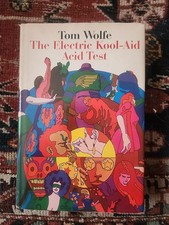 The Electric Kool-Aid Acid Test 1968 Tom Wolf...