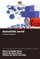 ActualitéS Santé Maria Jucileide Alves