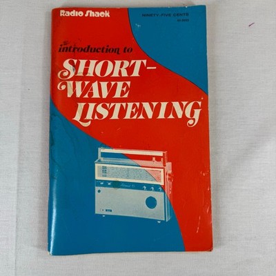 Radio Shack Introduction to Shortwave Listening - Dezettel - PB 1973