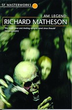 I Am Legend (S.F. MASTERWORKS) by Matheson, Richard Paperback Book The Cheap