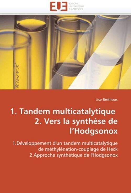 Lise Brethous | 1. Tandem Multicatalytique 2. Vers La Synthèse De