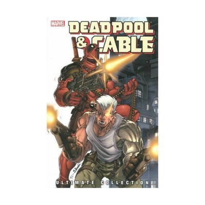 Marvel Graphic Novel Deadpool & Cable Ultimate Collection - Volume 1 VG+