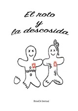 Emecé Bernal | El roto y la descosida | Tasc...