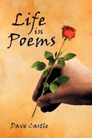Dave Castle | Life In Poems | Taschenbuch | Englisch (2007) | AuthorHouse