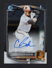 2025 Bowman Draft Caden Bodine Auto #CPA-BC 1st Chrome Orioles