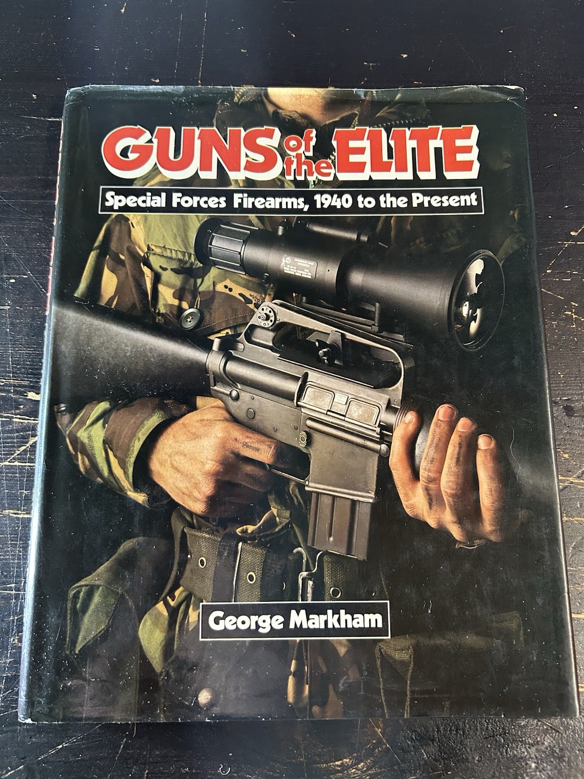 Guns of the Elite by George Markham (1987) Hardback. BCA EDITION