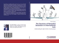Fredrick Okagua | The Doctrine Of Remedial Secession In International Law | Buch