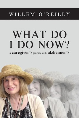 Willem Thomas O'Reilly | What Do I Do Now? | Taschenbuch | Englisch (2015)