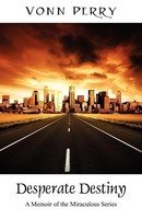 Vonn Perry | Desperate Destiny | Taschenbuch | Englisch (2012) | Outskirts Press