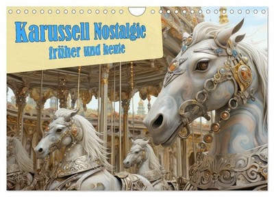 Calendar 2027 · US Version · Carousel nostalgia past and present (Wall Calendar