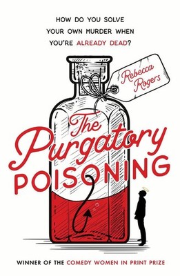 The Purgatory Poisoning by Rebecca Rogers Paperback Book