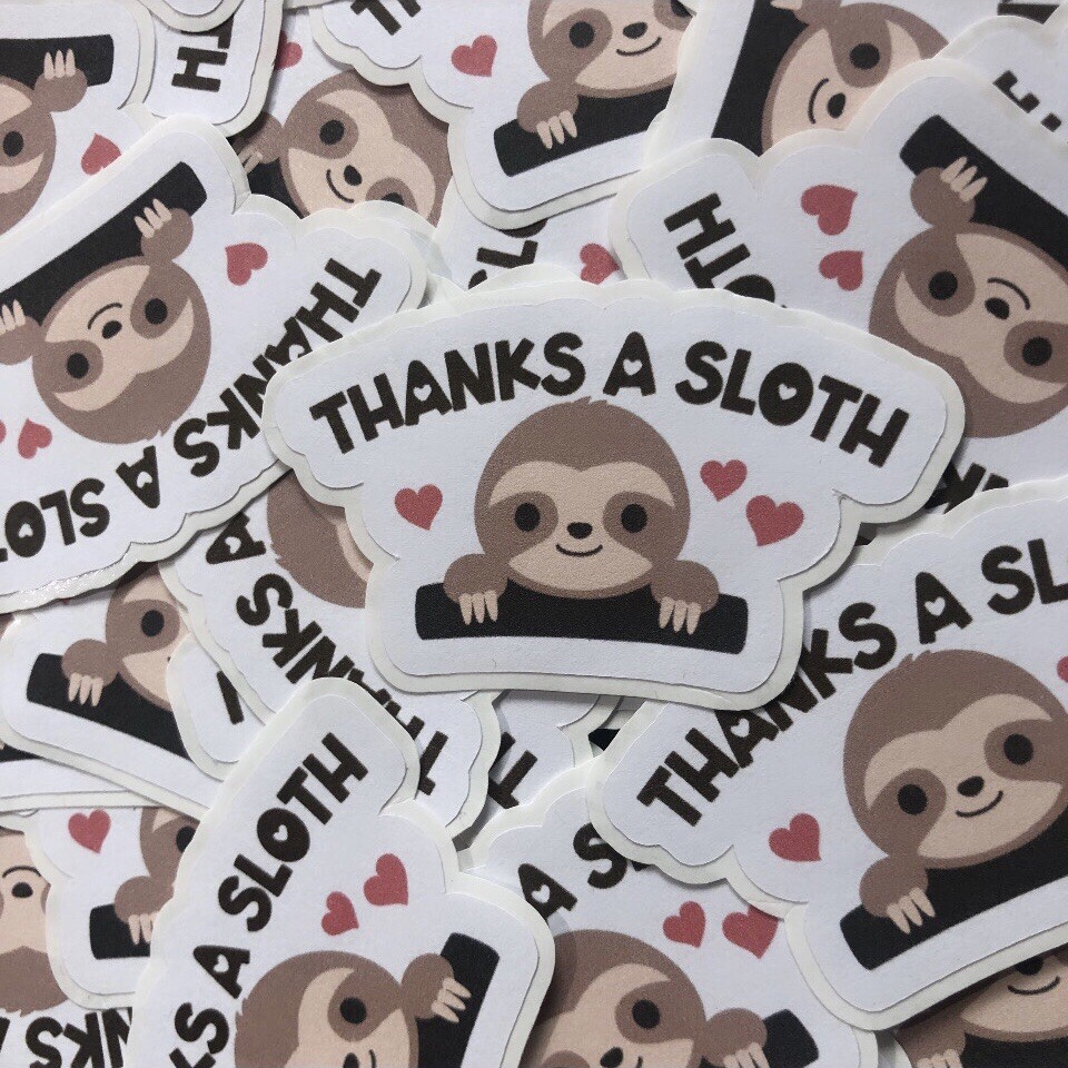 465) Thanks A Sloth Stickers • size: x 2” • Party Favors