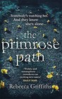 The Primrose Path by Rebecca Griffiths (Paperback, 2016)
