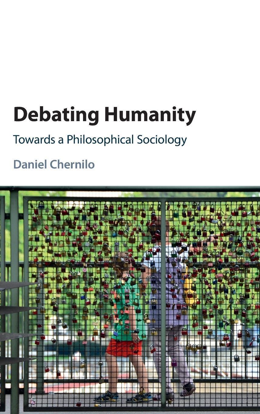Thumbnail - Daniel Chernilo | Debating Humanity | Buch | Englisch (2017) |