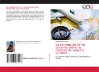 Laura MartíN Encinas | La PercepcióN De Los Usuarios Sobre Las Revistas De...