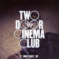 Two Door Cinema Club: Tourist History