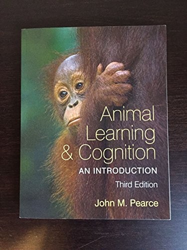 Animal Learning and Cognition, 3rd Edition: An Introduction,John