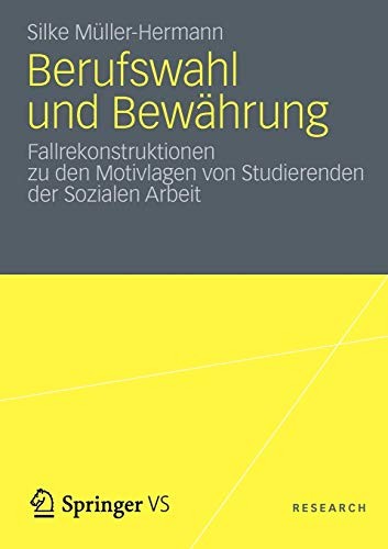 Berufswahl und Bewahrung : Fallrekonstruktionen. Ller-Hermann<|