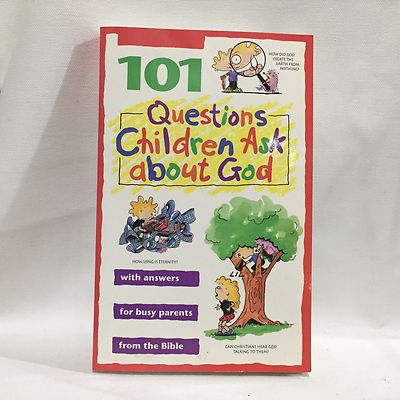 Questions Children Ask: 101 Questions Children Ask about God by David R. Veerman 9780842351027| eBay