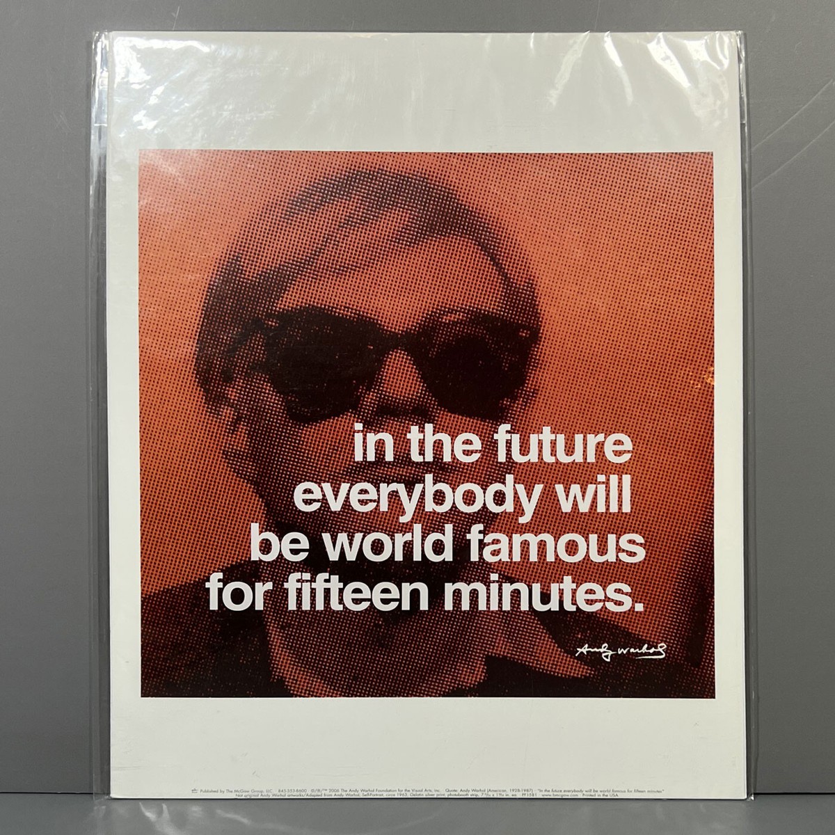 ANDY WARHOL “everybody famous for 15 minutes” 11x14 Print - Bruce