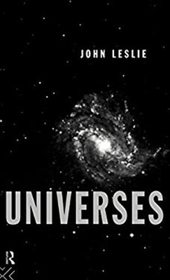 Universes Hardcover John Leslie