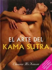 ARTE DEL KAMA SUTRA, EL (Spanish - Hardcover, by Eleanor McKenzie - Acceptable
