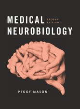 Medical Neurobiology | Peggy Mason | Englisch...