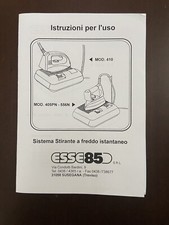 ESSE85 ISTRUZIONI PER L'USO SISTEMA STIRANTE A FREDDO MOD. 410 405PN 556N