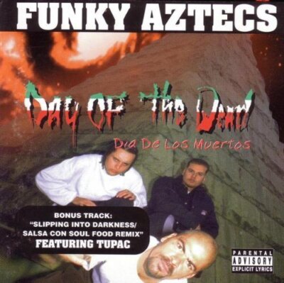 Funky Aztecs - CD - Day of the dead (feat. 2 Pac)