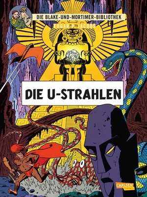 Blake und Mortimer Bibliothek 0: Die U-Strahlen: Großformatiger Sammelband  ...