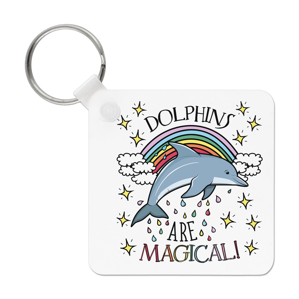 Dolphins Are Magical Keyring Key Chain - Funny Rainbows