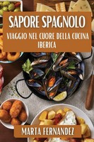 Marta Fernandez | Sapore Spagnolo | Taschenbuch | Italienisch (2023)