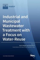 Industrial And Municipal Wastewater Treatment With A Focus On Water-Reuse | Buch