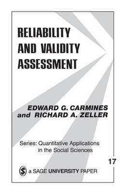 Reliability and Validity Assessment (Quantitative Applications in the Social...