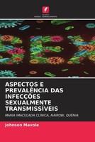 Johnson Mavole | Aspectos E PrevalÊNcia Das InfecÇÕEs Sexualmente TransmissÍVeis