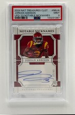 2024 National Treasures Collegiate Jordan Addison Notable Nicknames /49 PSA 9