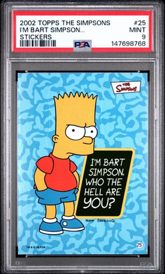 #ad 2002 TOPPS SIMPSONS I#x27;M BART SIMPSON WHOE THE HELL ARE YOU? #25 PSA 9 MINT POP 2 $39.99