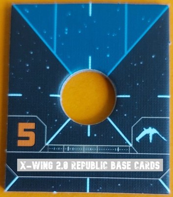X-wing 2.0 Republic Base Karten