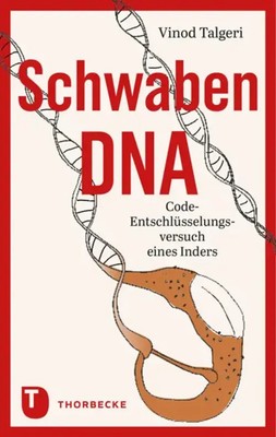 Schwaben-DNA | Code-Entschlüsselungsversuch eines Inders | Vinod Talgeri | Buch
