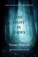 The Light In Hades by Sheperis, Vivian