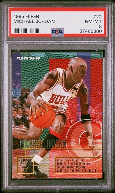 1995 Fleer MICHAEL JORDAN #22 - PSA 8 - Chicago Bulls