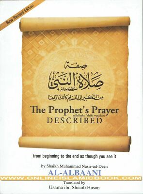 The Prophets Prayer Described From the Beginning to the End As Though You See It