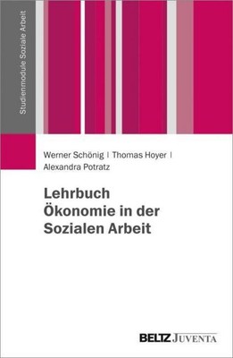 Werner Schönig Lehrbuch Ökonomie in der Sozialen Arbeit
