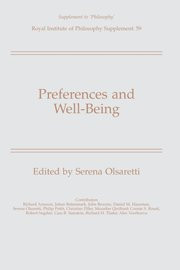 Preferences and Well-Being: 59 (Royal Institute of Philosophy