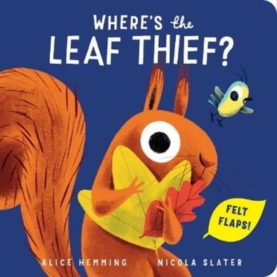 Alice Hemming Where's the Leaf Thief? (Kartonbuch) Leaf Thief