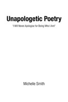 Michelle Smith | Unapologetic Poetry | Taschenbuch | Englisch (2016)